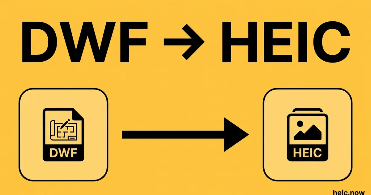 Convert DWF to HEIC Online Free