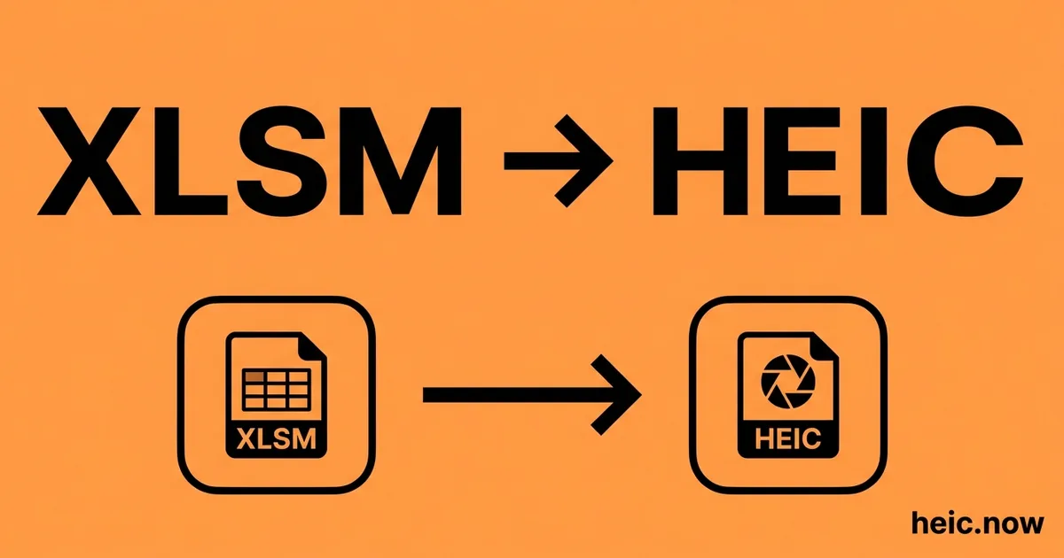 Convert XLSM to HEIC Online Free